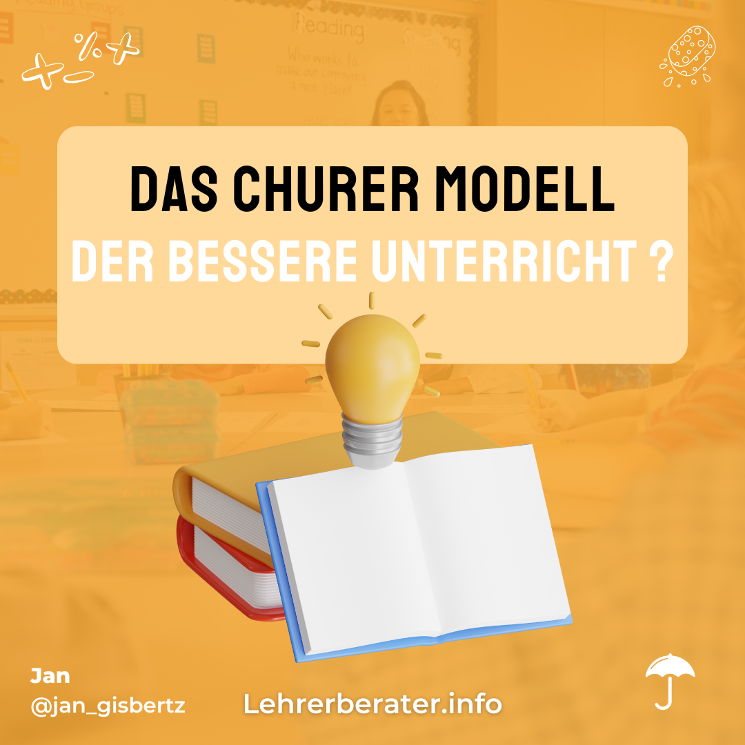Das Churer Modell – der bessere Unterricht ? – Jan Gisbertz – Der ...